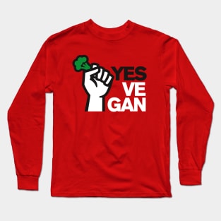 Yes ve gan Vegan Power Animal Welfare Vegans Vegetarians Long Sleeve T-Shirt